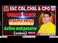 ACTIVE PASSIVE VOICE CLASS 3 FOR SSC GD, CGL,MTS,CHSL, ODISHA POLICE CONSTABLE,SI,RI AMIN...