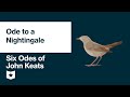 Six Odes of John Keats | Ode to a Nightingale