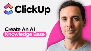 How to Create an AI Knowledge Base in ClickUp (2026 Full Guide)