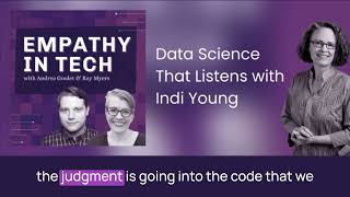 Podcast Snippet | Indi Young: Judgement in #research
