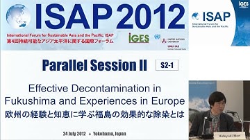 ISAP2012: # 06:分科会2-1: 欧州の経験と知恵に学ぶ福島の効果的な除染とは