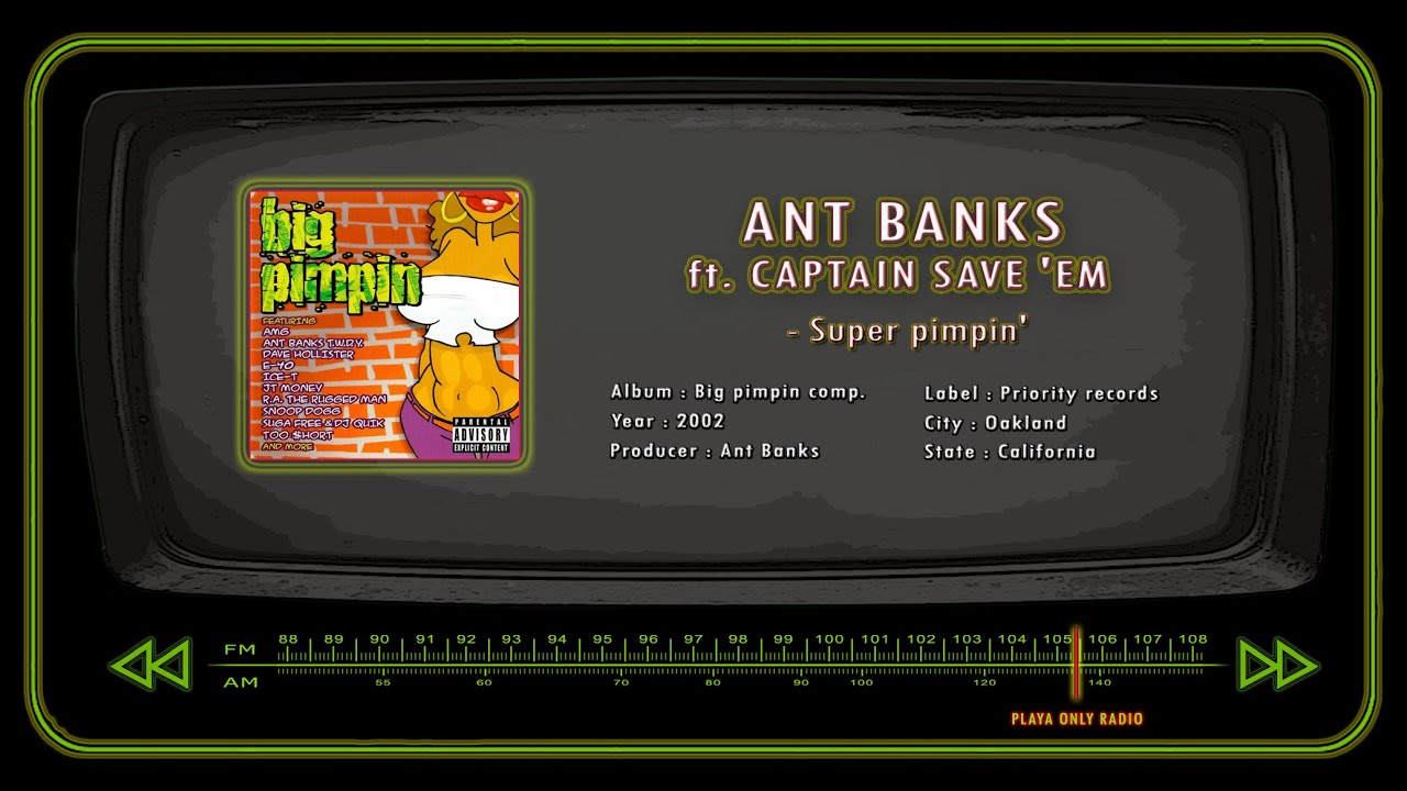 Captain Save Em Rapper ANT BANKS ft. CAPTAIN SAVE 'EM - Super pimpin' - YouTube