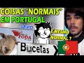 Português reage a COISAS QUE SÃO "NORMAIS" EM PORTUGAL de Saiko