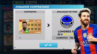 DLS 24 | Modo Carreira Londres FC #84 ( Finalmente !! Messi Contratado !! )