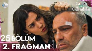 Güller Ve Günahlar 25. Bölüm 2.Fragmanı