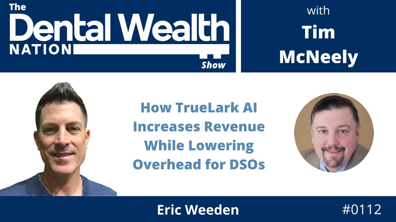 How TrueLark AI Increases Revenue While Lowering Overhead for DSOs with Eric Weeden 0112