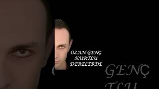 Kurtlu Derelerde Bir Kuzu Meler - Ozan Genç.