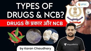 What is Narcotics Control Bureau (NCB) and Types of Drugs | Explained by Karan Chaudhary