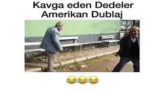 Kavga Eden Dedeler Veysel Zaloğlu Ameri̇kan Dublaj