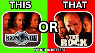 Con Air vs The Rock – Best 90s Action Movie? | This Or That