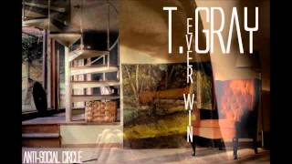 T Gray-Ever Win (Prod. by T. Young Eagle Gray)