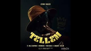 Tellem Remix ft K Banton, Mellz Kumpanje, Veda njuchi, Mwanache, Bee Jay