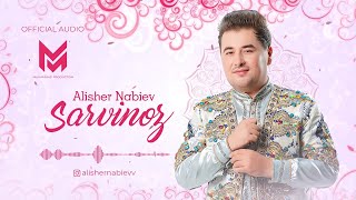 Алишер Набиев - Сарвиноз (Премьера Песни, 2023) | Alisher Nabiev - Sarvinoz