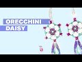 Video Tutorial Orecchini Daisy - Bigiotteria Fai da Te