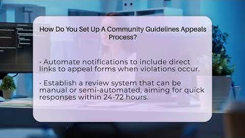 How Do You Set Up A Community Guidelines Appeals Process? - Everyday-Networking