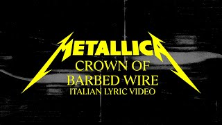 Metallica: Crown of Barbed Wire (Official Italian Lyric Video)