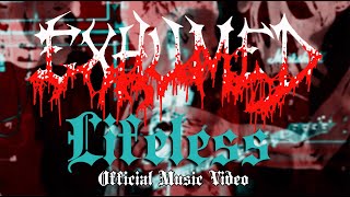 EXHUMED - Lifeless - OFFICIAL MUSIC VIDEO