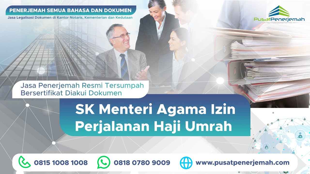 Penerjemah Tersumpah Resmi Bersertifikat Dokumen SK Menteri Agama Izin Perjalanan Haji Umrah-Umroh