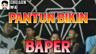 PANTUN BIKIN BAPER !!! Siap Siap Hati Meleleh