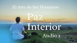 Mensaje para la Paz Interior (2 ):  Tips para Transitar Mejor  este tiempo