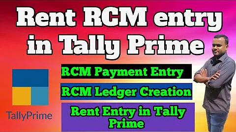 Rent RCM in Tally Prime || RCM Entry in Tally Prime II How to RCM Entry on Rent in Tally Prime II