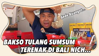 MAKAN BAKSO TULANG SUMSUM DAN BAKSO IGA SUPER DUPER GEDE BANGET | BAKSUM CABANG ULUWATU