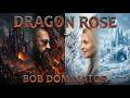 BOB DOMINATOR DRAGON ROSE Official Audio 