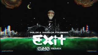 Polska Wersja - Exit ft. Gibbs ( CLIMO REMIX )