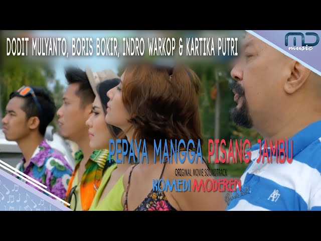 All Cast - Pepaya Mangga Pisang Jambu (Official Lyric Video) I OST. Komedi Moderen Gokil class=