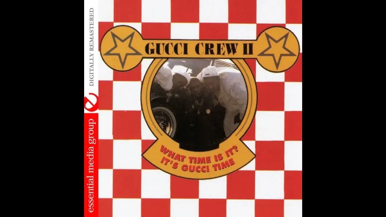 GUCCI CREW II - WHAT TIME IS IT? IT''S GUCCI TIME [ FULL ALBUM