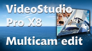 Corel VideoStudio Pro x8, multi-cam editing