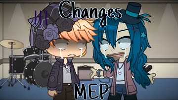 ⏳Changes MEP⏳|| Jake Angst || OPEN || Read Desc For Info || #ChangesLiaMEP