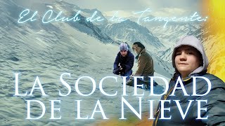 El Club de la Tangente: La Sociedad de la Nieve