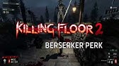 Killing Floor 2 Custom Maps Part 5 Super Perk Training Deluxe V7 Youtube