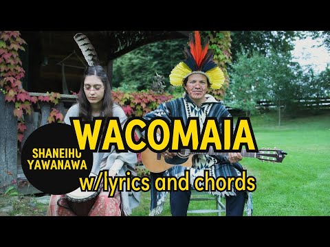 Wacomaia   with lyrics and chords