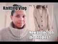 Knitting vlog  nouveau projet sur les aiguilles  sub