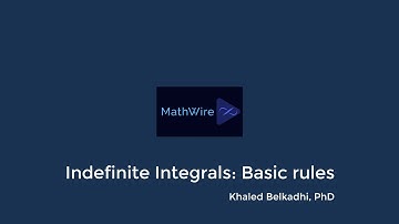 Indefinite Integrals: Basic rules