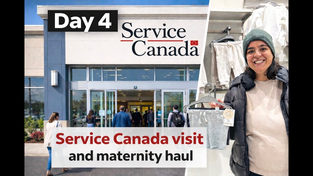 Day - 4 | Cleaning Reset, Service Canada Visit & Maternity Haul 🇨🇦