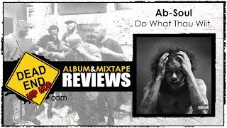 Ab-Soul - Do What Thou Wilt. Album Review | DEHH