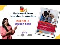 🔊 Lesson 1 | Guten tag | | Netzwerk Neu Kursbuch | 🎧DE