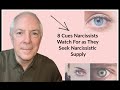 8 Cues Narcissists Watch For As They Seek Narcissistic Supply