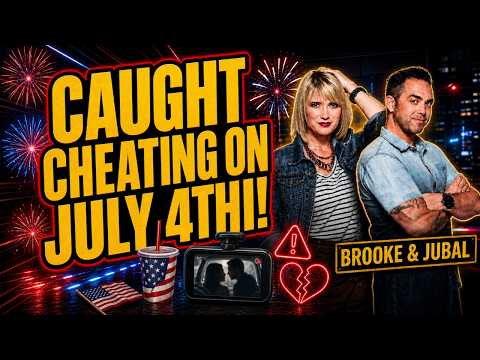 Caught Cheating On July 4th! | Second Date Update - Brooke & Jubal July 4, 2026