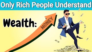 10 Powerful Lessons Rich People Understand The Poor & Middle Class Don't