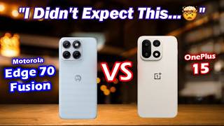 Motorola Edge 70 Fusion Vs OnePlus 15 | Full Review & Final Verdict 📊