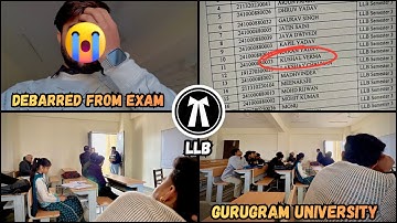 Debarred from Exams (LLB) Gurugram University