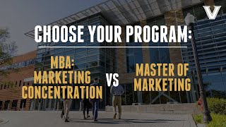 Vanderbilt Business MBA vs. Master of Marketing Programs