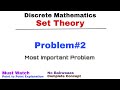 16. Set Theory | Problem#2 | Complete Concept | Discrete Mathematics