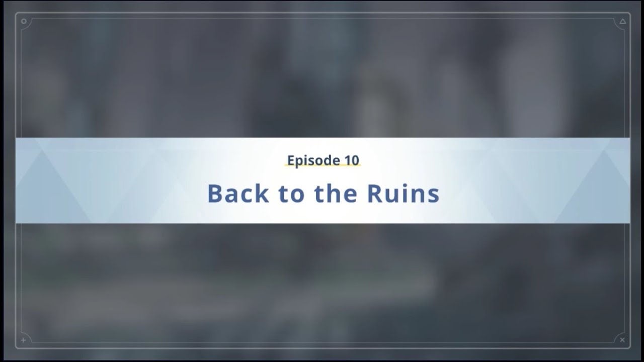 [Blue Archive] Clockwork Flower Pavane: Chapter 1 Episode 10 - Back To