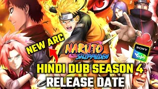 🥰Naruto Shippuden Season 4 Hindi Dub Release Date Big Update!! Naruto Shippuden Hindi On Sony Yay