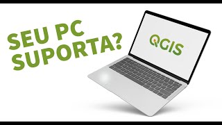 Configurações mínimas para rodar o QGIS